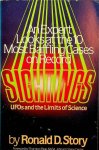Story, Roland D. / J. Richard Greenwell - Sightings. UFOs and the limits of science