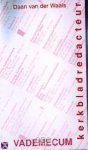 D. van der Waals - Vademecum kerkbladredacteur