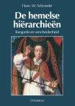 Hans-W. Schroeder - De hemelse hiërarchieën
