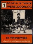 De Wilde, Maurice  Louyet, Paul - België in de tweede wereldoorlog 1. De Verloren Vrede
