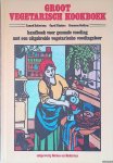 Robertson, Laurel - Groot vegetarisch kookboek: Handboek voor gezonde voeding met een uitgebreide vegetarische voedingsleer