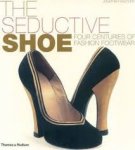 Walford, Jonathan - The Seductive Shoe. With 429 illustrations in colour