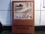 Hoek, M. - Houtverduurzaming... een noodzaak