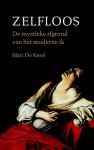 Marc De Kesel 233370 - Zelfloos De mystieke afgrond van het moderne ik