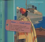 Linden, Bert L.T. van der - 'Nou ... tabé dan!': De 'bootreis' naar Indië met de Rotterdamsche Lloyd en de 'Nederland' tussen 1899 en 1949