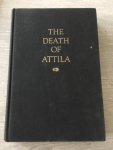 Cecilia Holland - The death of Attila