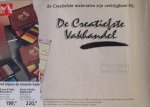 n.n. - De Creatiefste Bijdehand van Nederland / Kerts-versier-plezier / stempelen en kalligraferen Decorerren en sjabloneren marmeren kun je zelf, zijdeschilderen versier de feestdagen ...