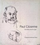 Hiltbrand, Robert - Paul Cézanne: die Basler Zeichnungen