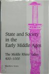 Matthew Innes 272156 - State and Society in the Early Middle Ages The Middle Rhine Valley, 400–1000
