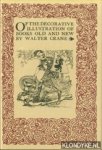 Crane, Walter - Of the Decorative Illustration of Books Old and New