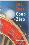 Toes, Jac. - Coup Zero