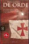 Goeken, Paul .. Omslagontwerp Pinta Grafische Producties - De orde .. twee Imans worden vermoord.De ooit zo machtige tempeliersorde lijkt te zijn teruggekeerd ..