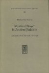 Michael D. Swartz. - Mystical Prayer in Ancient Judaism. An analysis of Ma'aseh Merkavah.