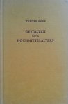 Goez, Werner - Gestalten des Hochmittelalters (DUITSTALIG) (Personengeschichtlichen Essays im allgemeinhistorischen Kontext)