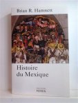HAMNETT Brian R. - Histoire du Mexique (trad. de A concise history of Mexico - 1999/2006)