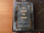 Poel van der Chr. / Vogelaar C. e.a. - Het Brood des Levens