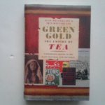 Macfarlane, Alan ; Macfarlane, Iris - Green Gold ; The Empire of Tea