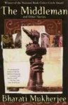 Mukherjee, Bharati - The Middleman and Other Stories