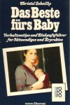 Scheilke, Christel - Das Beste fürs Baby