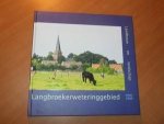 Stichting Promotie Langbroekerweteringgebied. - Langbroekerweteringgebied. Landbouw en landschap anno 2000