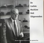Hermans, Willem Frederik / Jacobs, Stef. - De liefste machine ooit uitgevonden Willem Frederik Hermans en de typemachine.