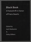 Jack Hoeksema - Black book : a festschrift in honor of Frans Zwarts