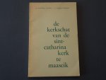 Hendrickx, M. en Sangers, W. - De kerkschat van de Sint-Catharinakerk te Maaseik: beschrijvende inventaris.