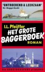 Pfeijffer, Ilja Leonard - Het grote baggerboek