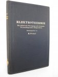Pirani, M. (ed.) - Elektrothermie. Die electrische Erzeugung und technische Verwendung hoher Temperaturen.