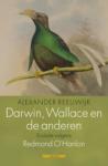 Reeuwijk, Alexander - Darwin, Wallace en de anderen / evolutie volgens Redmond O'Hanlon