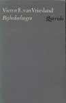Vrieslandm Victor E. van - Bijbedoelingen. Vrieslandm Victor E. van - Bijbedoelingen.