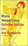 Mario Vargas Llosa - Geheime notities van don Rigoberto