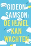 Gideon Samson - De hemel kan wachten