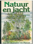 Jurgens, A.H.M. - Natuur en jacht, met 100 illustraties van Marcus Jurgens, A.H.M. - Natuur en jacht, met 100 illustraties van Marcus