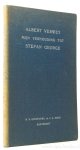 VERWEY, A. - Mijn verhouding tot Stefan George. Herinneringen uit de jaren 1895-1928.