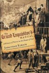 Kirsch, Jonathan - The Grand Inquisitor's Manual: A history of Terror in the Name of God