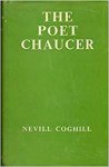 Coghill, Nevill - The poet Chaucer