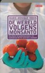 M.M. Robin ; Marie-Monique Robin - De wereld volgens Monsanto