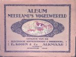 B. Koorn & Co. - Album Neerland's Vogelwereld B. Koorn & Co. - Album Neerland's Vogelwereld