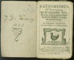 n.n. - Katechismus, of Onderwijzing in de christelijke leer, die in de Nederlandsche gereformeerde kerken en scholen geleerd wordt ... [etc.].