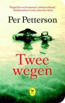Per Petterson - Twee wegen