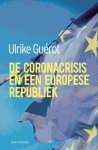 Ulrike Guérot - (1) De Coronacrisis En Een Europese Republiek