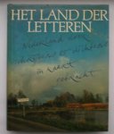 DIS, ADRIAAN VAN & HERMANS, TILLY (Samenst.), - Het land der Letteren. Nederland door schrijvers en dichters in kaart gebracht. DIS, ADRIAAN VAN & HERMANS, TILLY (Samenst.), - Het land der Letteren. Nederland door schrijvers en dichters in kaart gebracht.