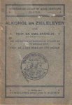 Kräpelin, Emil - Alkohol en zieleven