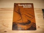 Koldam - Veenkoloniale zeevaart / druk 1
