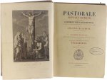 Joannis Hauchini Jacobi Boonen Engelbertus Sterckx - Pastorale - Rituali Romano accomodatum Canones et Ritus Ecclesiasticos qui pertinent ad sacramentorum, administrationem alliaque officia pastoralia obeunda