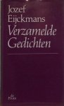 Eijckmans, Jozef. - Verzamelde gedichten.