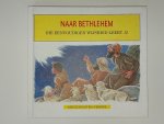 A. Schouten-Verrips - Naar Bethlehem / Die eenvoudigen wijsheid leert / 12