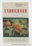 Got, Norbert. - L'abricotier. Troisième édition. Préface de G. Buchet.