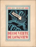 Luc Durtain, Frans Masereel - Decouverte de Longview